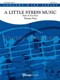 A Little Stress Music (Concert Band Score)